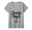 Womens Sailing Shirt Feeling Nauti Naughty Funny Pun Anchor Gift V-Neck T-Shirt
