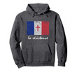 La Resistance The French Flag France Paris WWII Hoodie