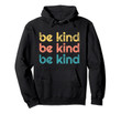 Vintage Be Kind - Distressed Kindness Gift Retro Colors Pullover Hoodie