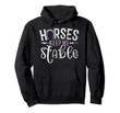 Funny Horse Hoodie for Women Horses Keep Me Stable