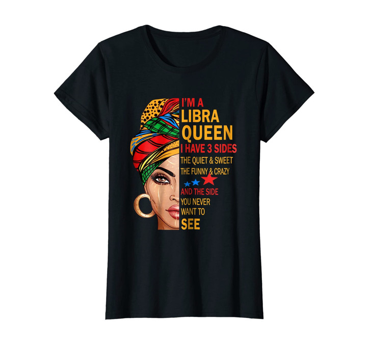 Womens LIBRA QUEEN I HAVE 3 SIDES SHIRT, LIBRA T SHIRT FOR GIRLS