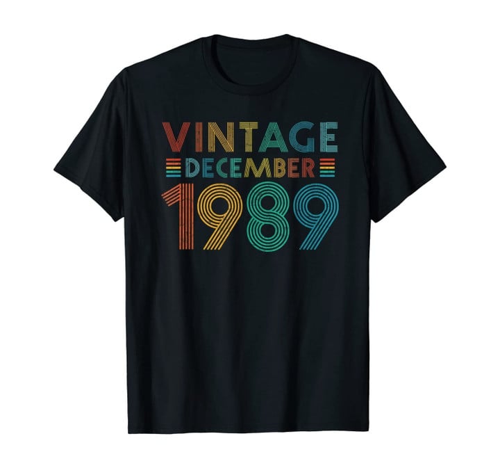 30th Birthday Gift Vintage December 1989 Thirty Years Old T-Shirt