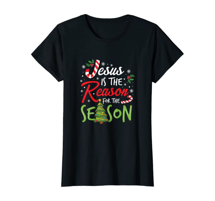 Womens Girls Jesus is The Reason for The Season Christmas Christian T-Shirt