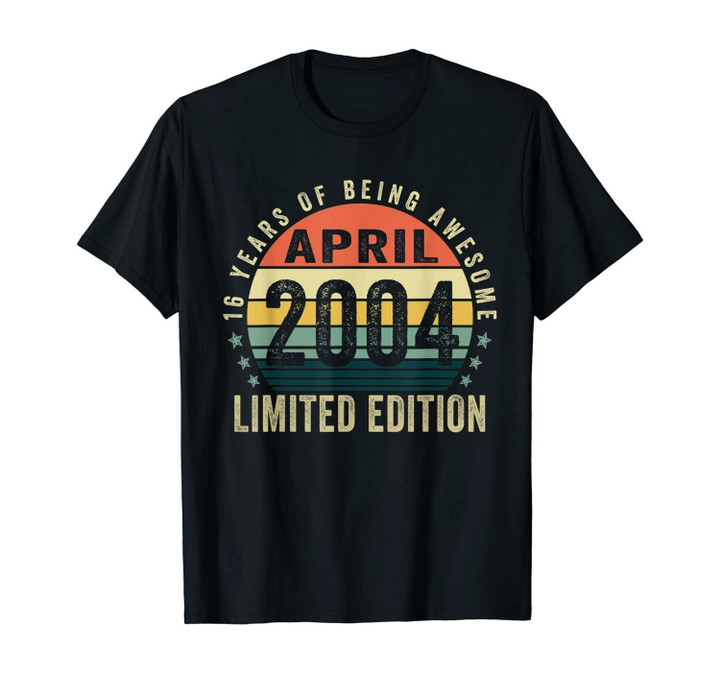 Vintage April 2004 Clothes 16 Years Old 16th Birthday Gifts T-Shirt-314653