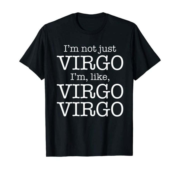 Virgo Virgo | Funny Zodiac Horoscope Virgo AF Birthday Gift T-Shirt