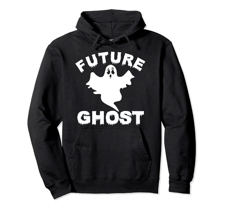 Future Ghost Funny Halloween Pullover Hoodie