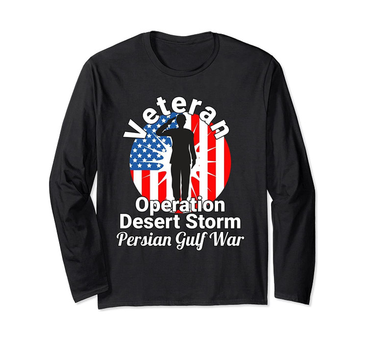 Veteran Operation Desert Storm Persian Gulf War Long Sleeve T-Shirt