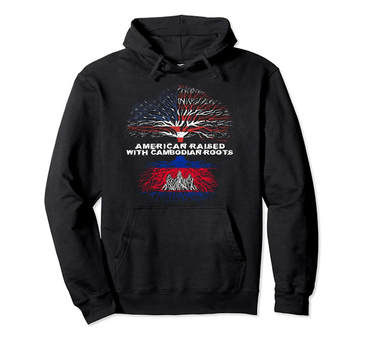 American Raised with Cambodian Roots Cambodia Hoodie