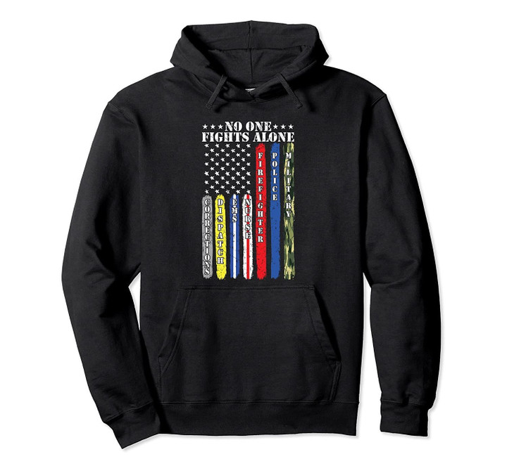 No One Fights Alone Proud Job Flag Hoodie