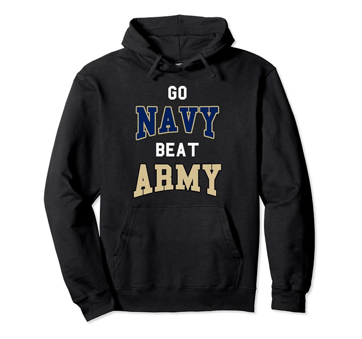 Go Navy Beat Army America's Game Sports Football Fan Pullover Hoodie