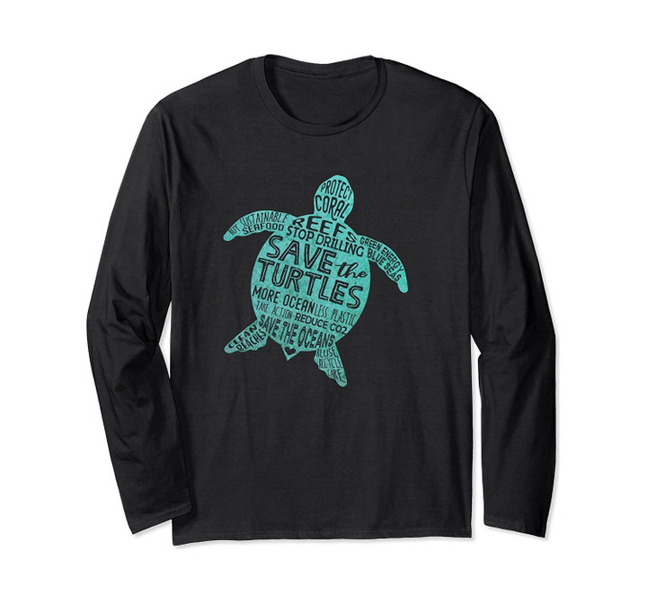 Save the Turtles, Save the Ocean - Turtle Long Sleeve Shirt
