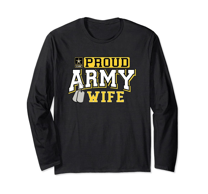 Womens Proud US Army Wife Military Pride Long Sleeve T-Shirt