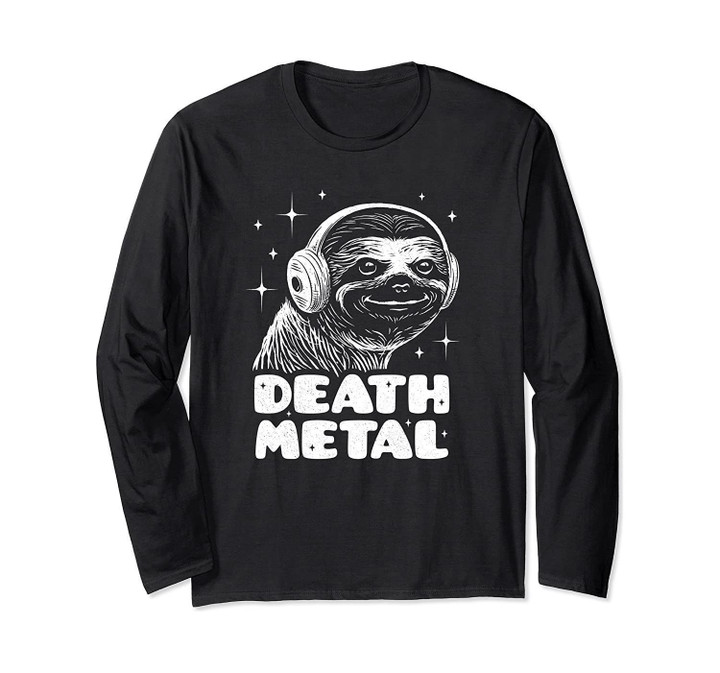 Death Metal Gift - Funny Sloth Metal Fan Long Sleeve T-Shirt