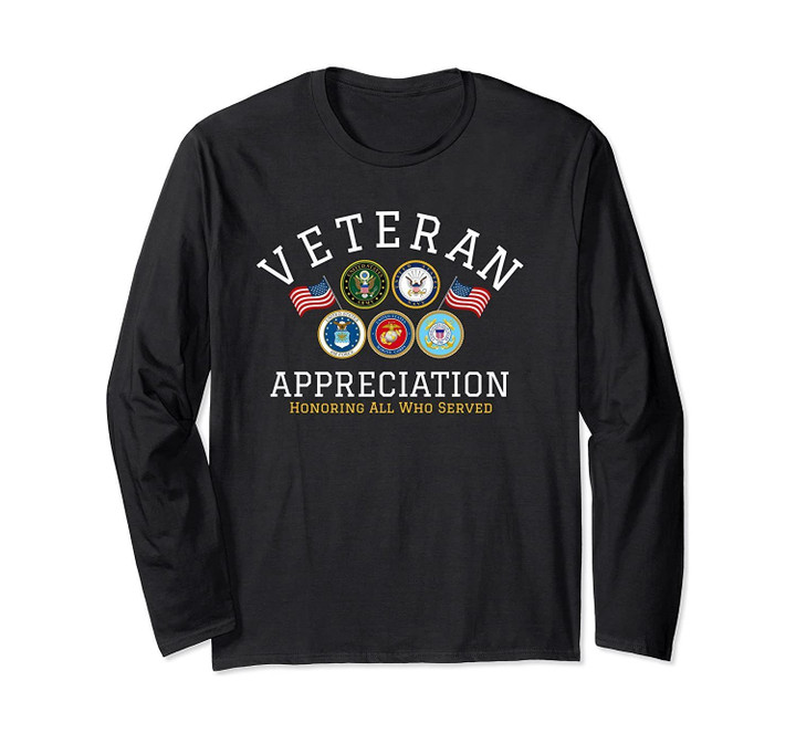 Veterans Day Gift Veteran Appreciation U.S. Military Honor Long Sleeve T-Shirt
