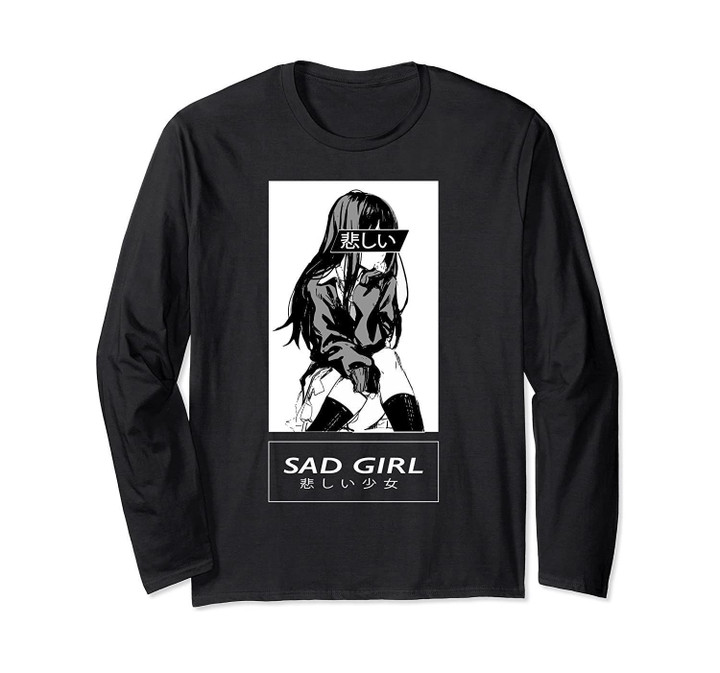 Sad Girl Anime Shirt, Nu Goth, Senpai, Hentai, Ahegao Long Sleeve T-Shirt