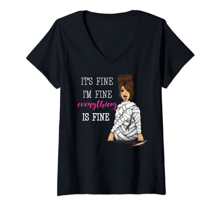 Womens It's Fine I'm Fine Everything Is Fine Funny Stressed Women V-Neck T-Shirt
