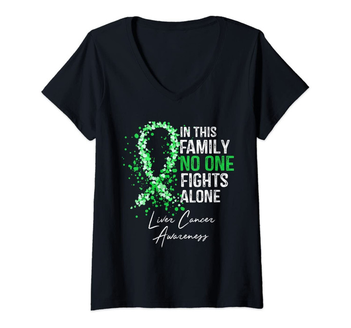 Womens In This Family No One Fights Alone Liver Cancer Awareness V-Neck T-Shirt
