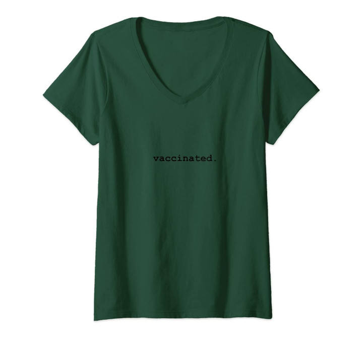Womens Vaccinated Minimalist Statement Pro Vaccine Simple Text V-Neck T-Shirt