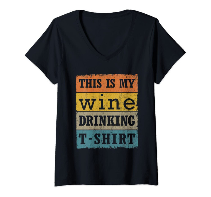 Womens This Is My Wine Drinking T-Shirt Vintage Retro Wine Lover V-Neck T-Shirt