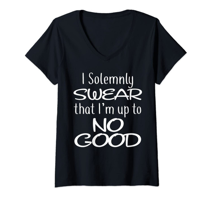 Womens I Solemnly Swear That I'm Up To No Good V-Neck T-Shirt