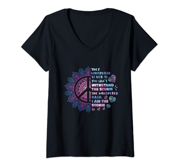Womens They Whispered To Her You Can't Withstand The Storm - Peace V-Neck T-Shirt