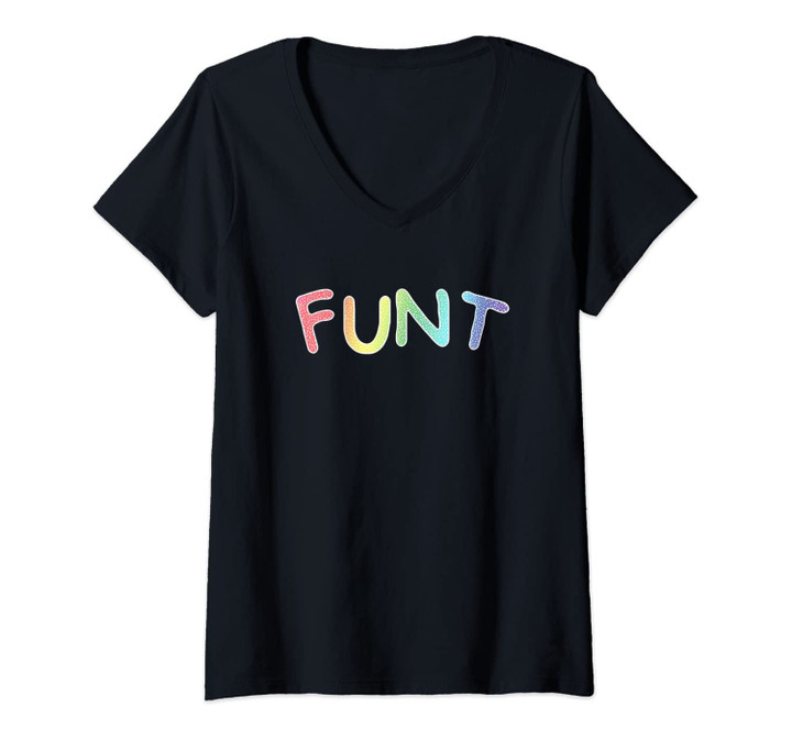 Womens Funt Fun Aunt Funny Humor Silly Rainbow Queen Comedy Costume V-Neck T-Shirt