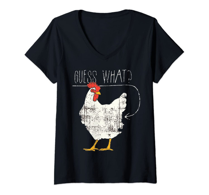 Womens Guess What? Chicken Butt Graphic V-Neck T-Shirt