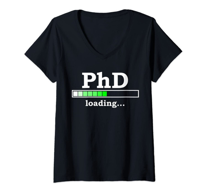 Womens Future Phd Loading Funny Phinished Promotion Gift V-Neck T-Shirt