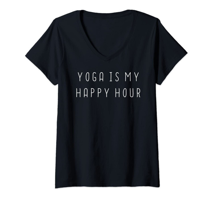 Womens Funny Yoga Lover Peace Gift Yoga Is My Happy Hour V-Neck T-Shirt