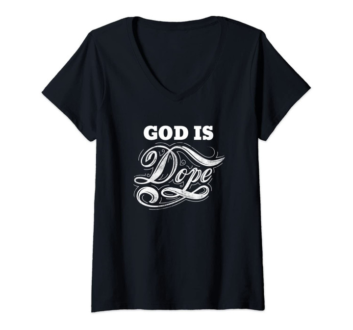 Womens God Is Dope V-Neck T-Shirt