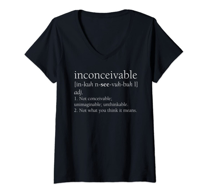 Womens Inconceivable Definition Shirt Funny Gift V-Neck T-Shirt