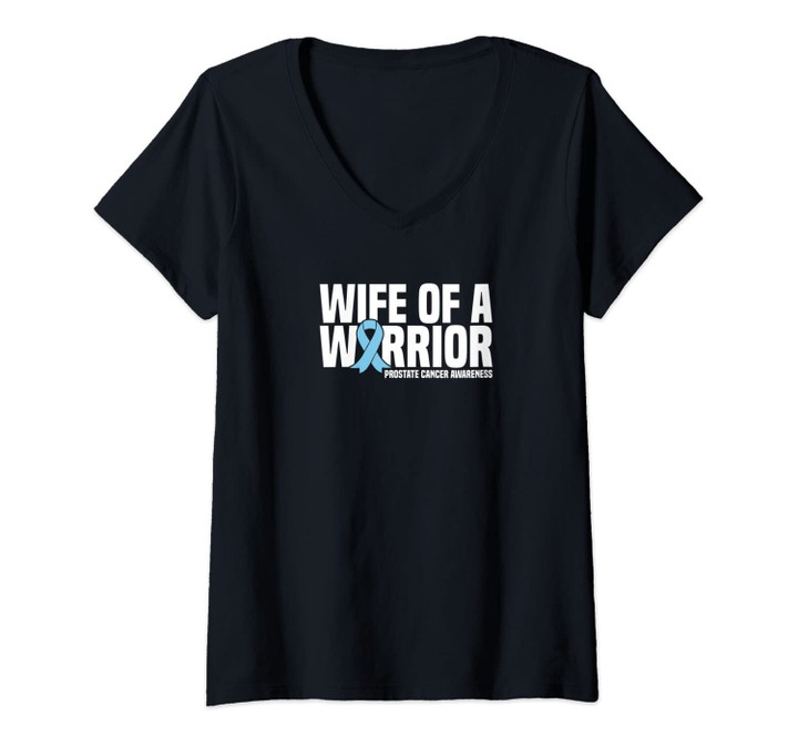 Womens Wife Of A Warrior Blue Ribbon Prostate Cancer Awareness V-Neck T-Shirt