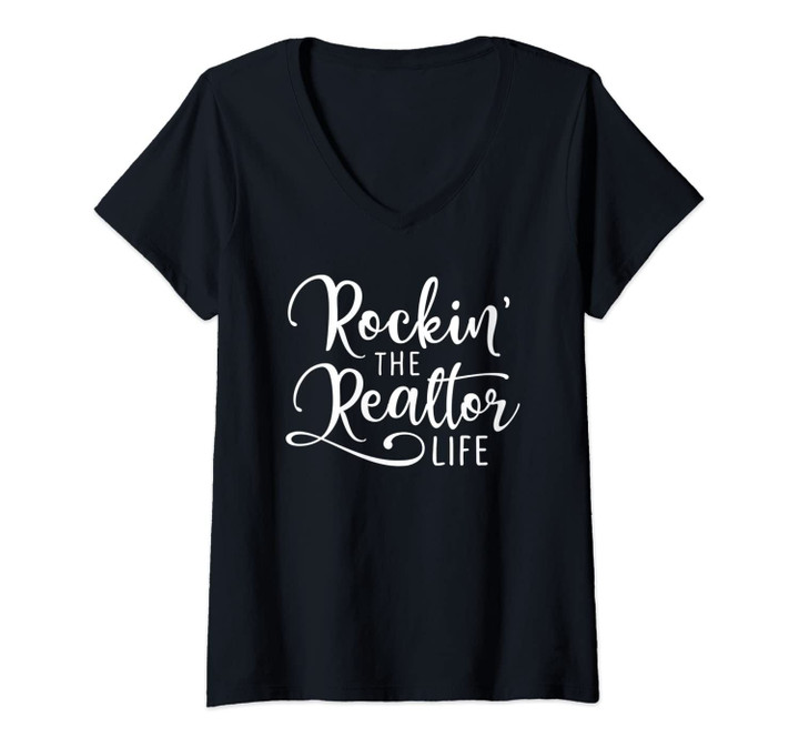 Womens Rockin The Realtor Life Real Estate Agent Gift V-Neck T-Shirt