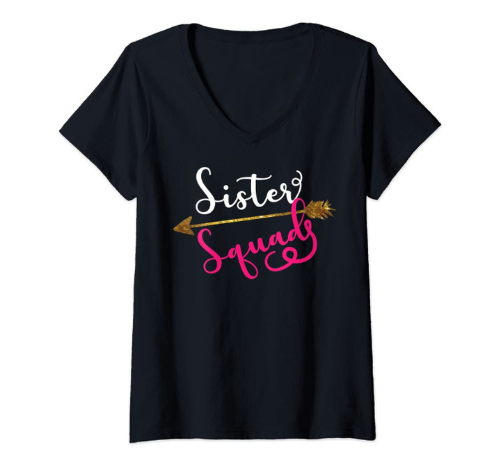 Womens Sister Squad | Funny Ladies Group Members Friends Cool Gift V-Neck T-Shirt