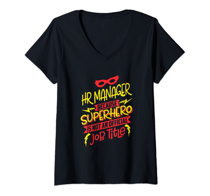 Womens Hr Manager Because Superhero Not A Job Title V-Neck T-Shirt