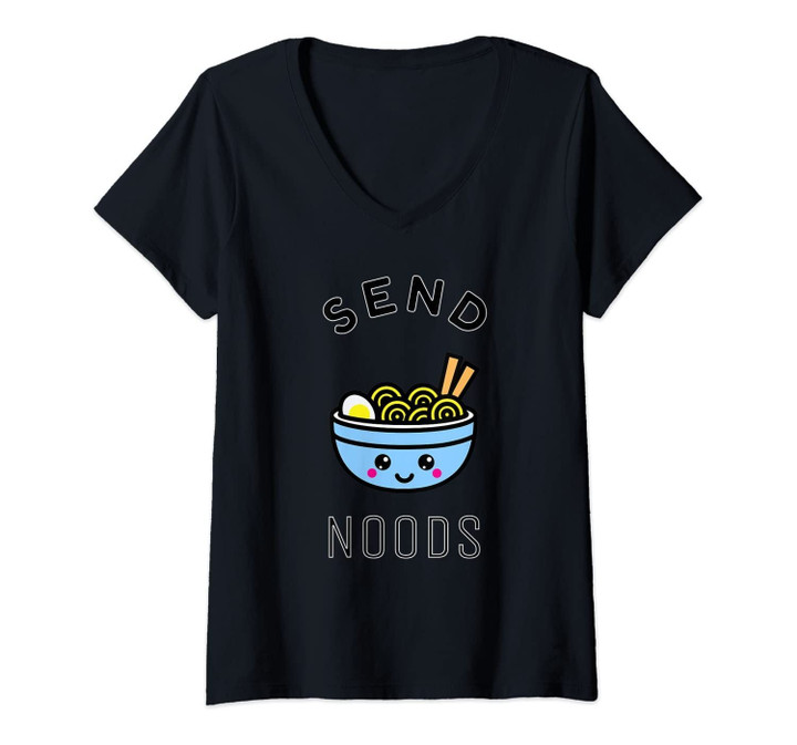Womens Send Noods Funny Noodle Dad Jokes Hilarious Adult Humor Gift V-Neck T-Shirt
