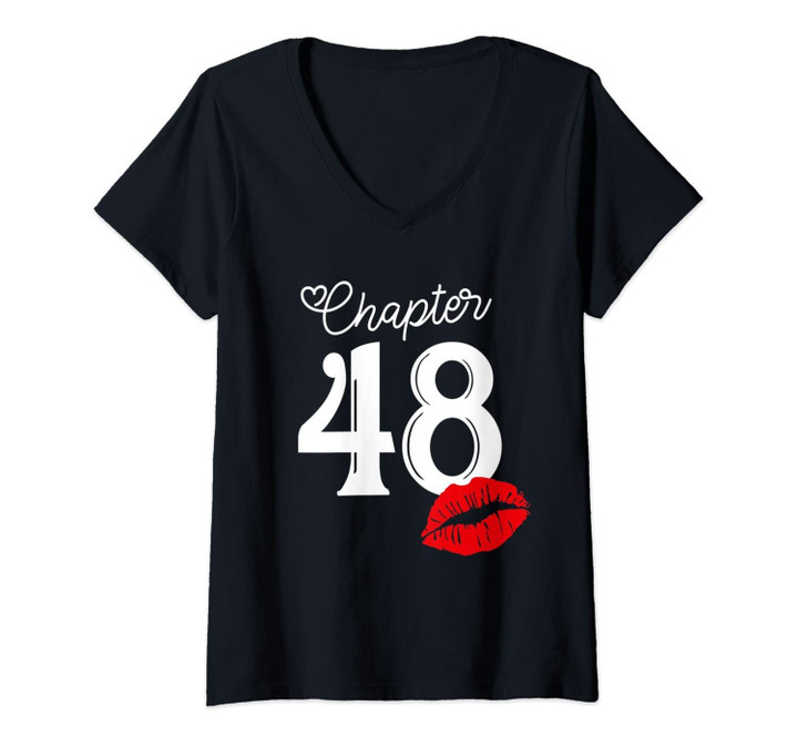 Womens Womens Chapter 48 Years 1972 48th Happy Birthday Lips V-Neck T-Shirt