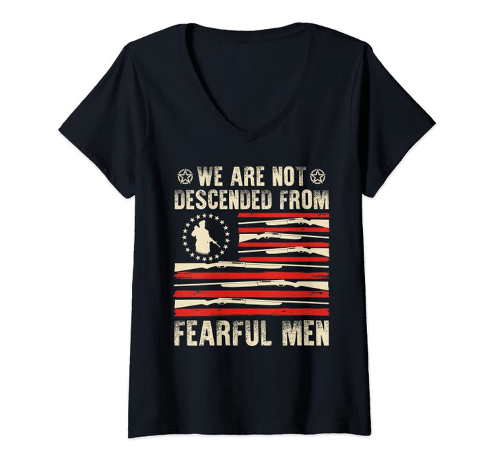Womens We Are Not Descended From Fearful Men Betsy Ross 13 Colonies V-Neck T-Shirt