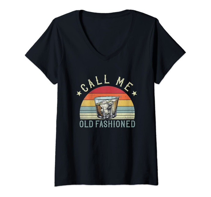 Womens Vintage Call Me Old Fashioned Whiskey Funny V-Neck T-Shirt
