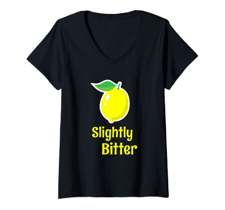 Womens Slightly Bitter - Funny Lemon Fruit V-Neck T-Shirt