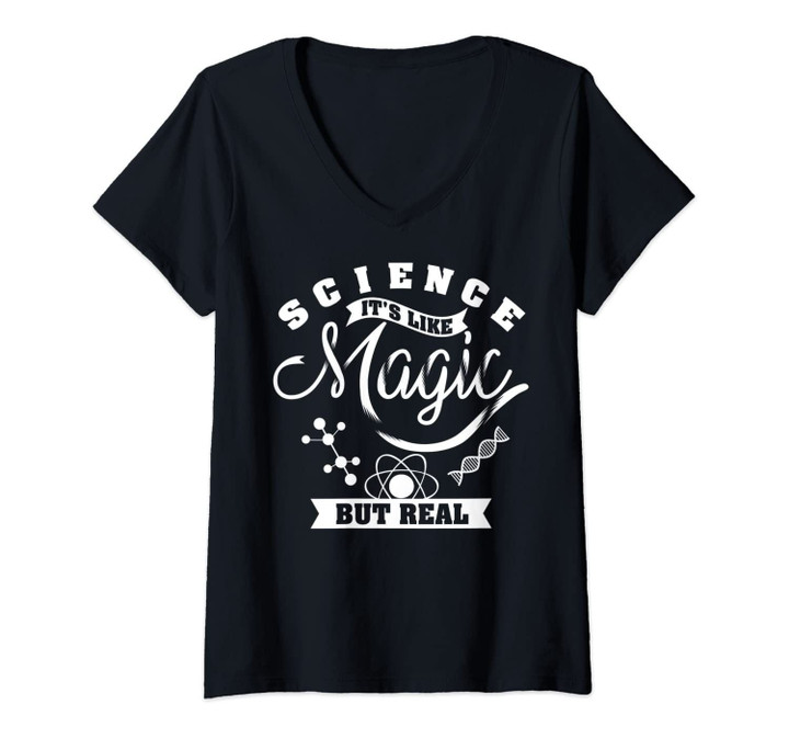 Womens Science It's Like Magic But Real - Cute Science Lovers Art V-Neck T-Shirt