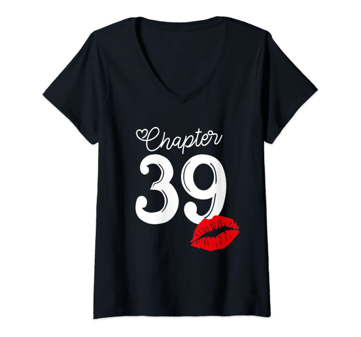 Womens Womens Chapter 39 Years 1981 39th Happy Birthday Lips V-Neck T-Shirt