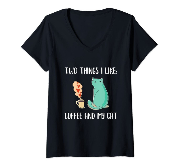 Womens I Like Coffee And My Cat - Funny Cute Animal Tees For Women V-Neck T-Shirt