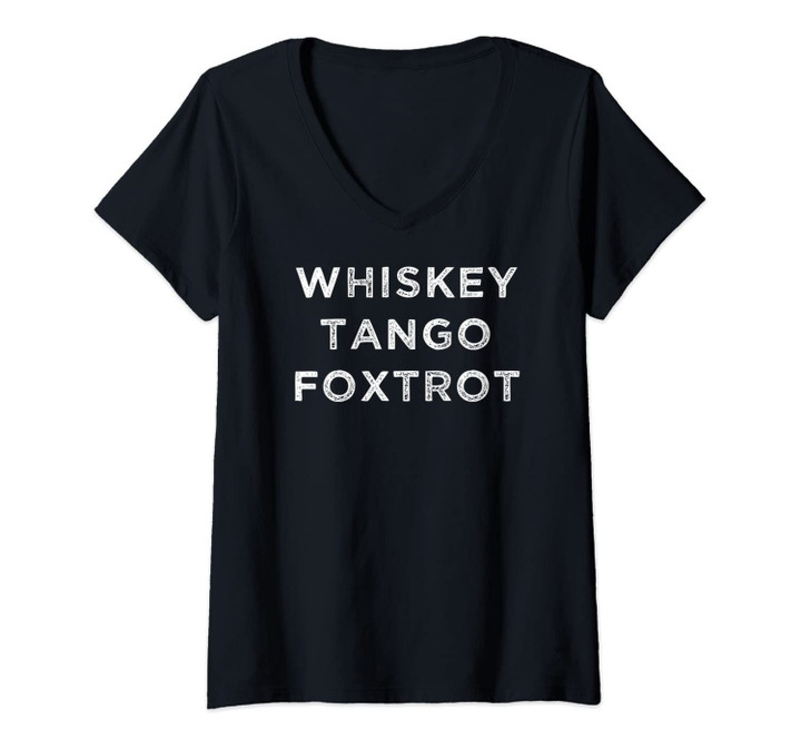 Womens Whiskey Tango Foxtrot W.T.F. Phonetic Alphabet V-Neck T-Shirt