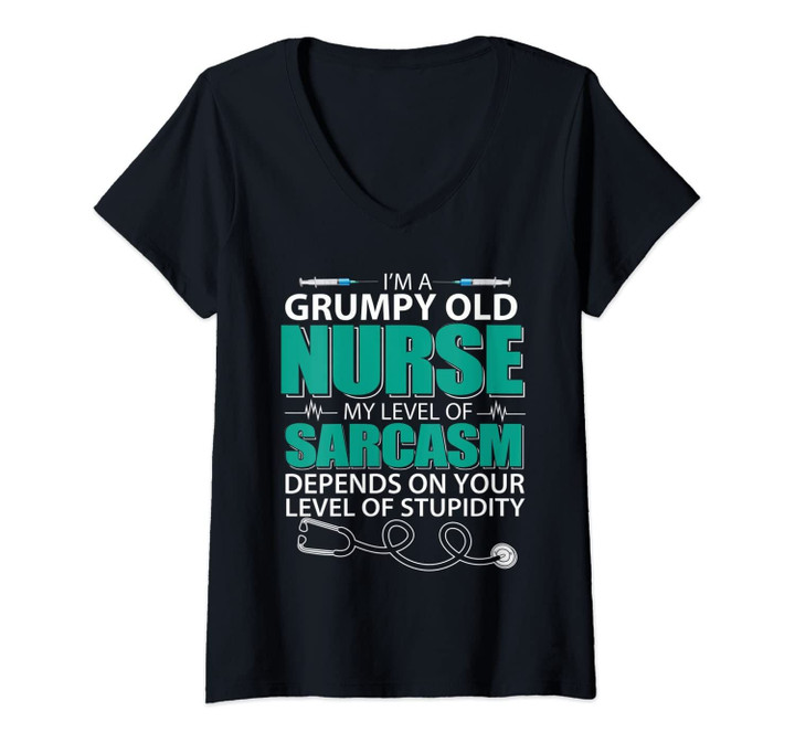 Womens I'm A Grumpy Old Nurse My Sarcasm Depends On Your Stupidity V-Neck T-Shirt