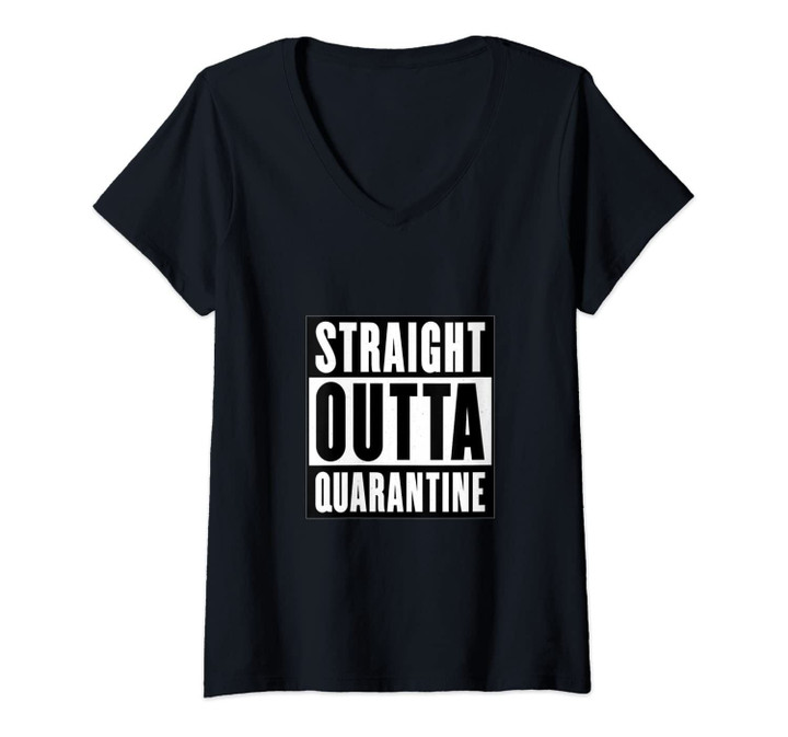 Womens Straight Outta Quarantine Shirt V-Neck T-Shirt