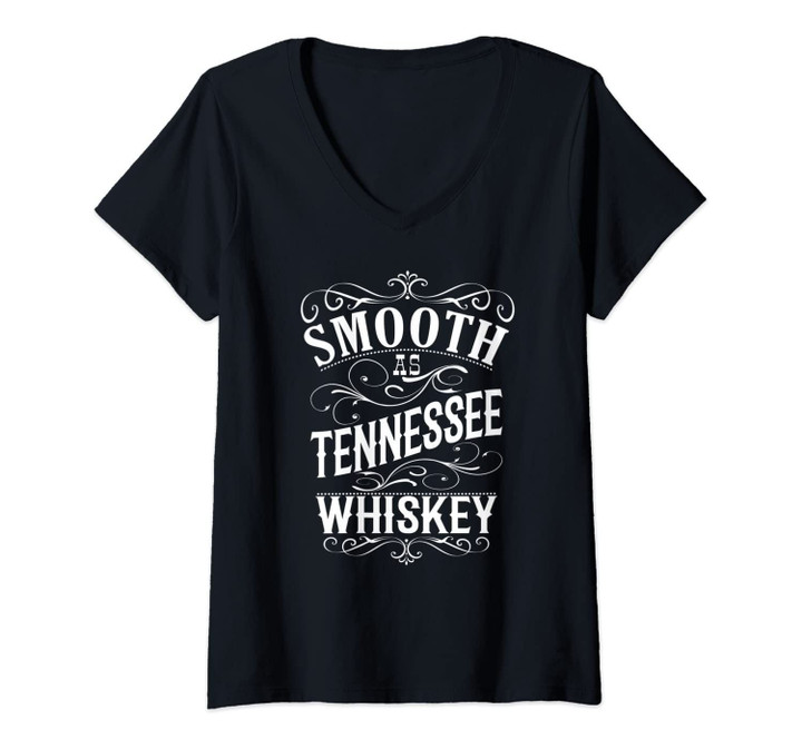 Womens Smooth As Tennessee Whiskey V-Neck T-Shirt