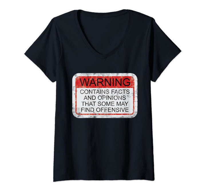 Womens Warning Sign May Contain Facts And Opinions That May Offend V-Neck T-Shirt