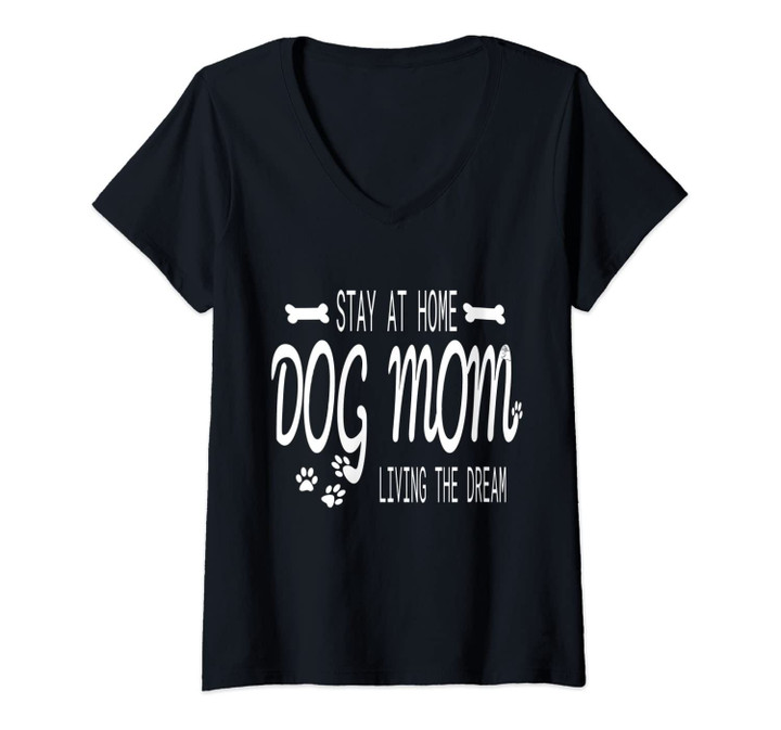 Womens Stay At Home Dog Mom Gifts For Women Paw Print Letters V-Neck T-Shirt