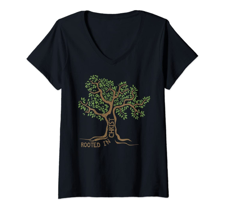 Womens Rooted In Christ Jesus Tree Christian Faith Gift Idea V-Neck T-Shirt